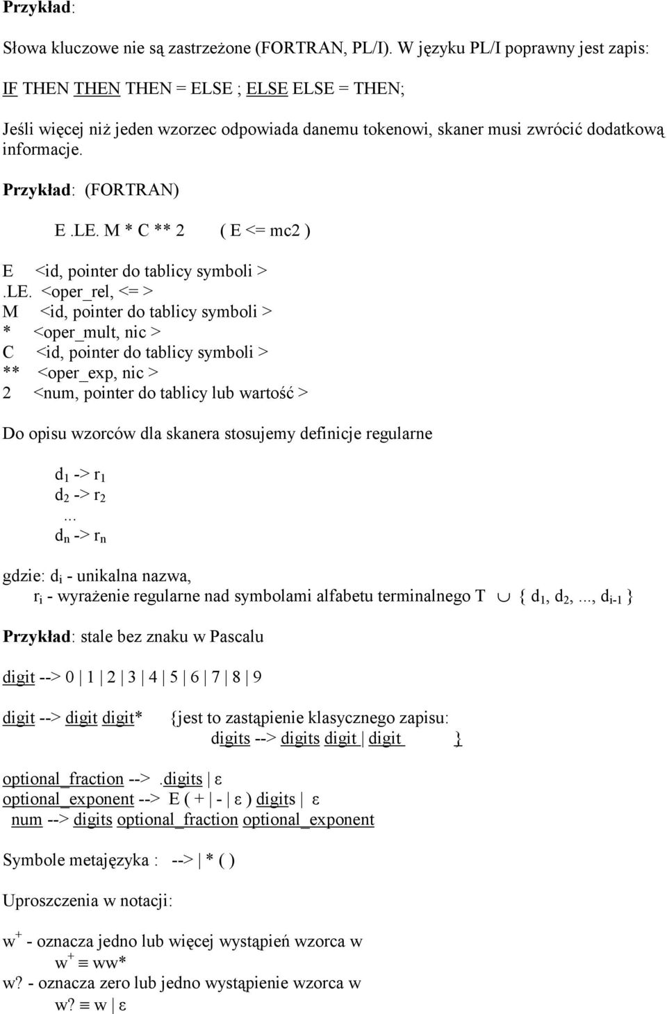 Przykład: (FORTRAN) E.LE.