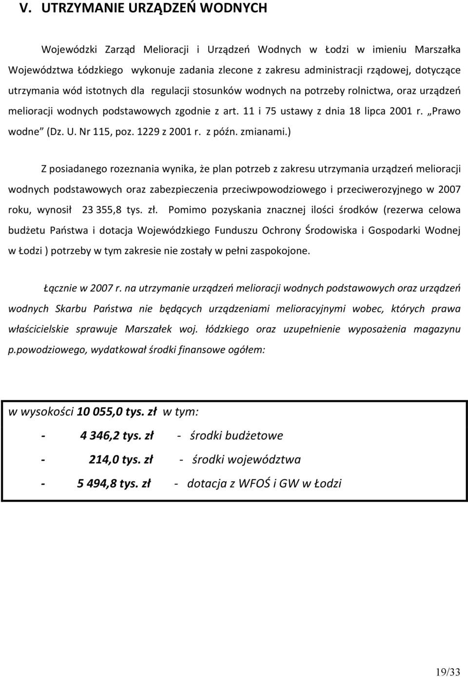 Nr 115, poz. 1229 z 2001 r. z późn. zmianami.
