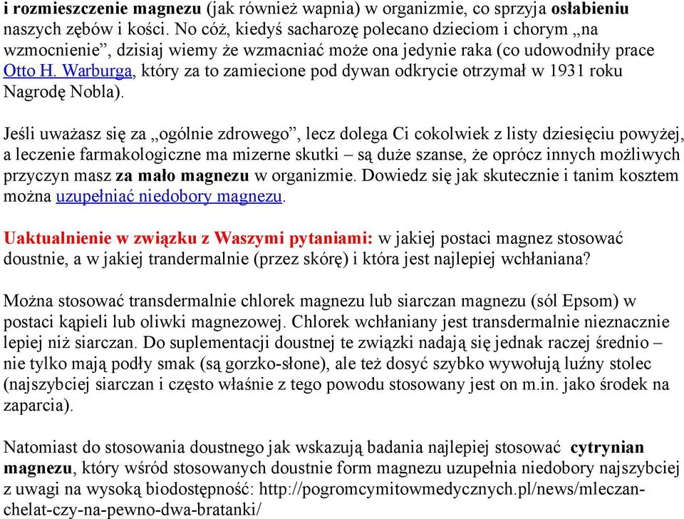 Warburga, który za to zamiecione pod dywan odkrycie otrzymał w 1931 roku Nagrodę Nobla).