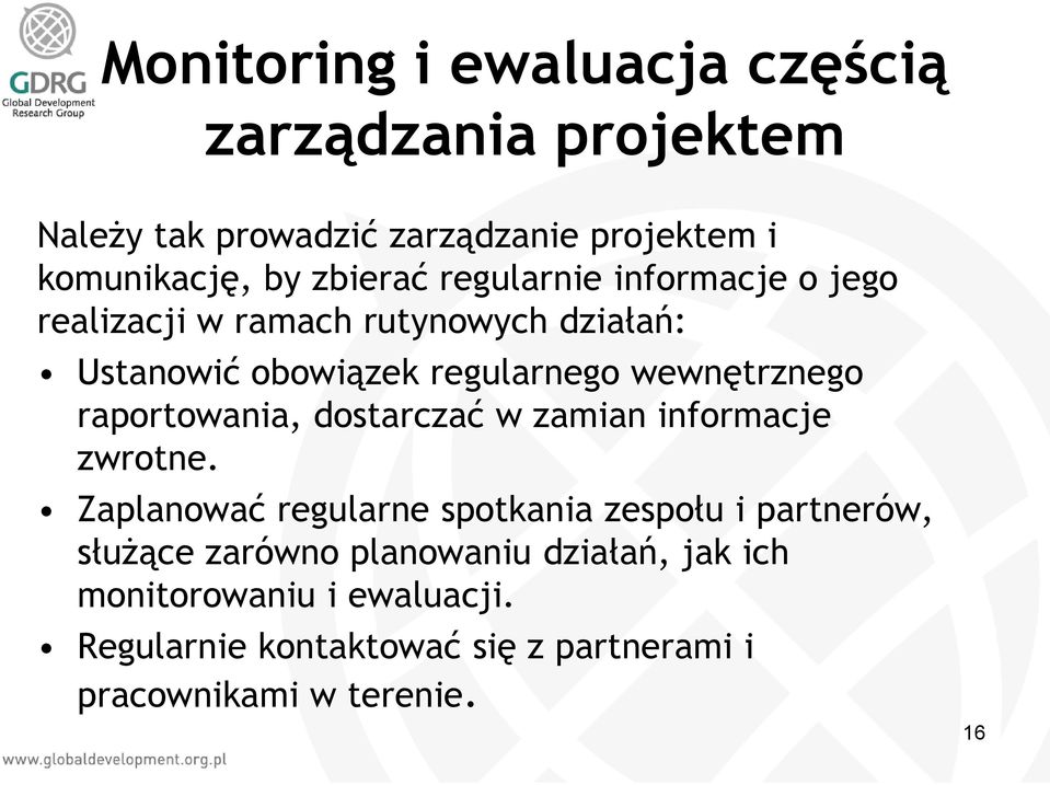 wewnętrznego raportowania, dostarczać w zamian informacje zwrotne.