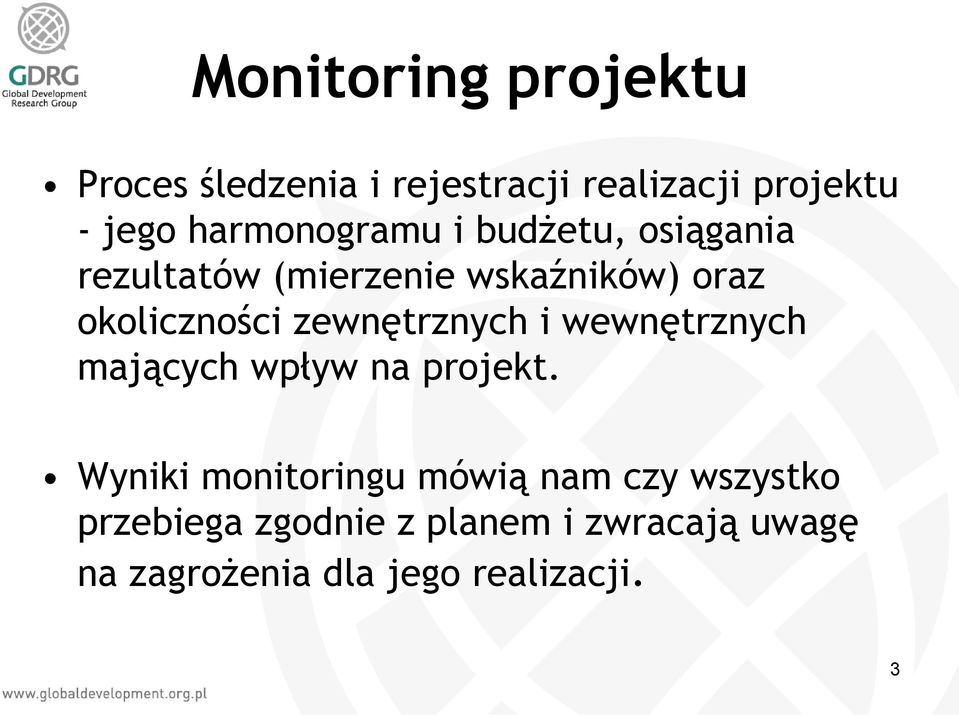 zewnętrznych i wewnętrznych mających wpływ na projekt.