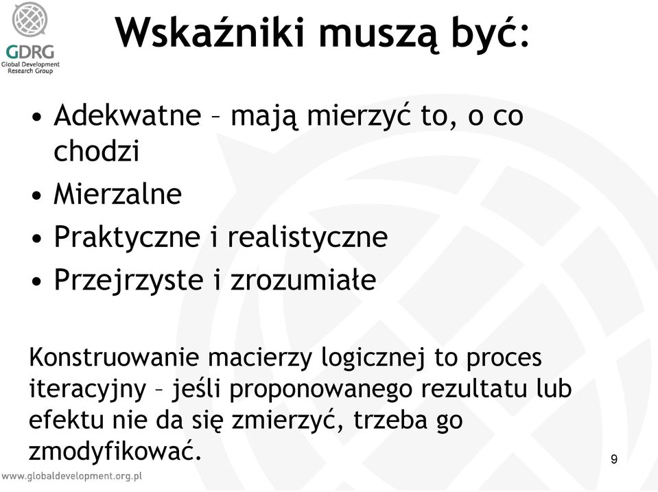 Konstruowanie macierzy logicznej to proces iteracyjny jeśli