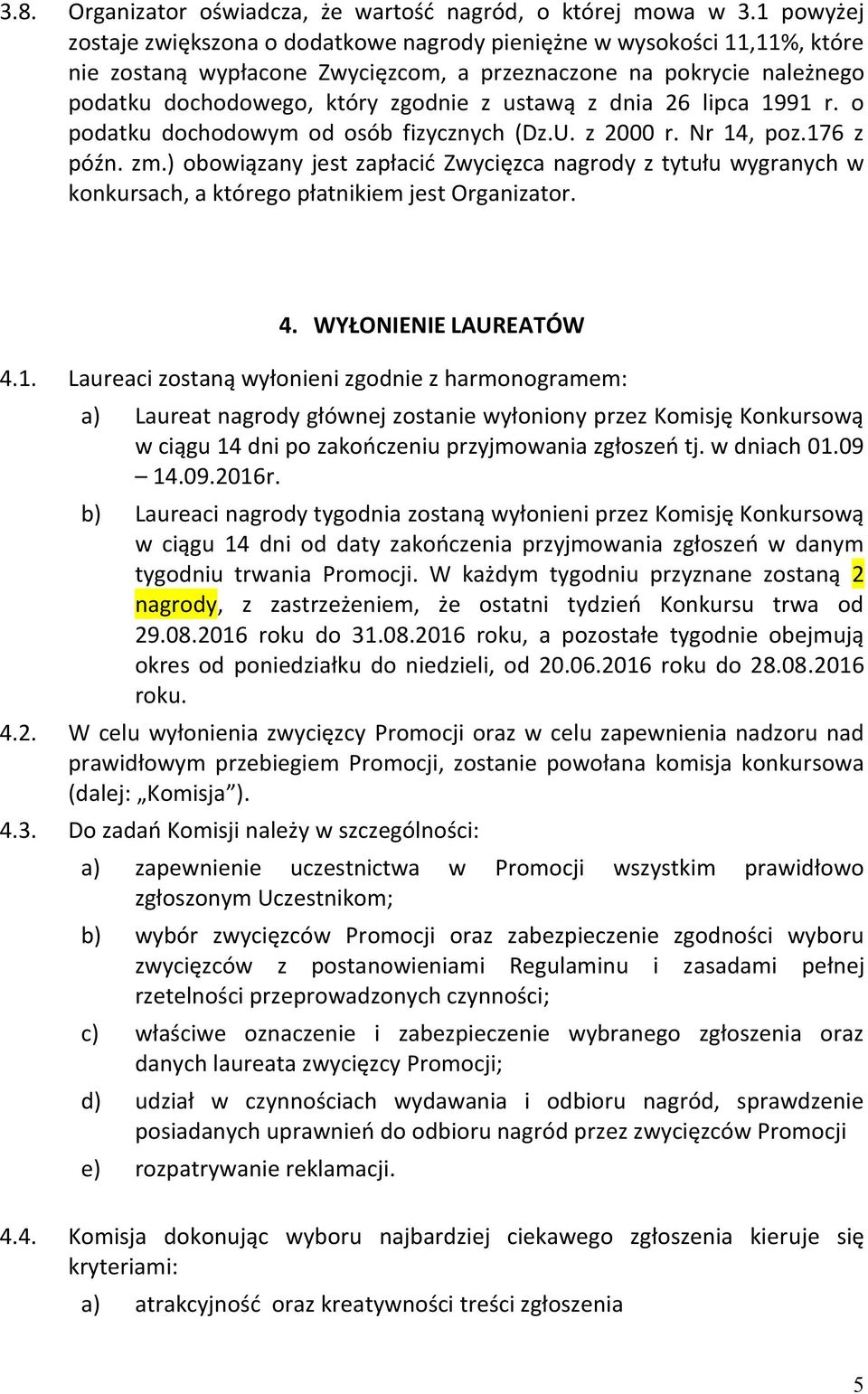 z dnia 26 lipca 1991 r. o podatku dochodowym od osób fizycznych (Dz.U. z 2000 r. Nr 14, poz.176 z późn. zm.