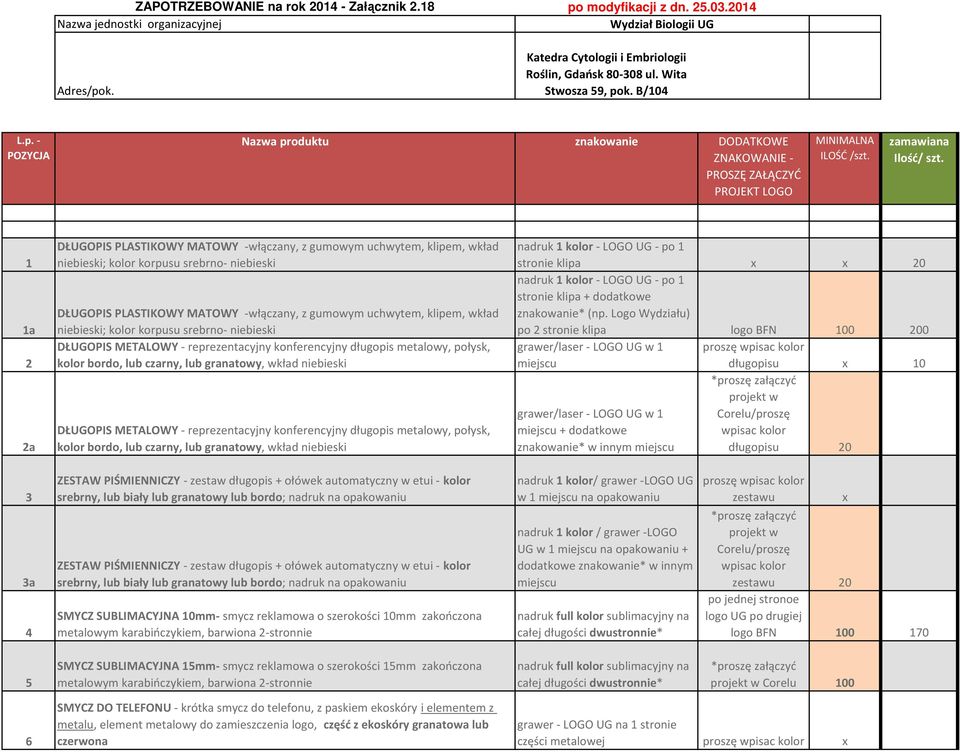 1 1a 2 2a DŁUGOPIS PLASTIKOWY MATOWY -włączany, z gumowym uchwytem, klipem, wkład niebieski; kolor korpusu srebrno- niebieski DŁUGOPIS PLASTIKOWY MATOWY -włączany, z gumowym uchwytem, klipem, wkład