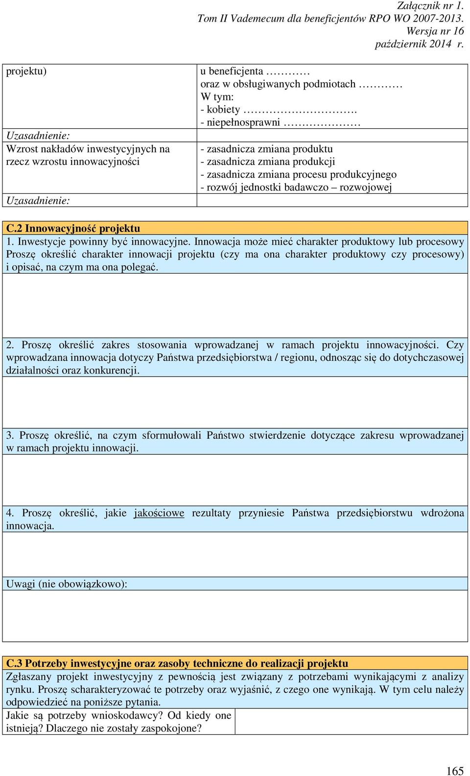 Inwestycje powinny być innowacyjne.