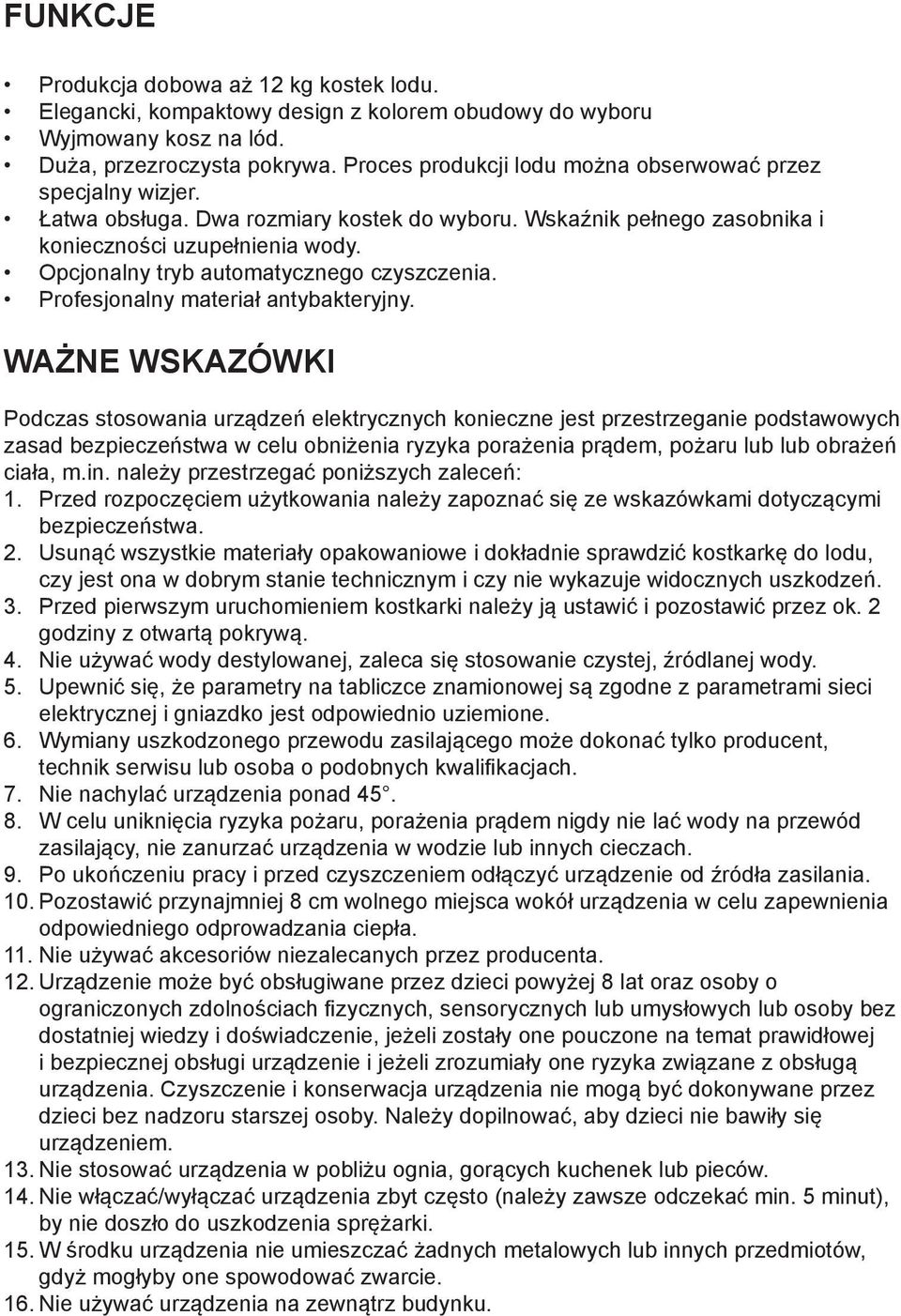 Opcjonalny tryb automatycznego czyszczenia. Profesjonalny materiał antybakteryjny.