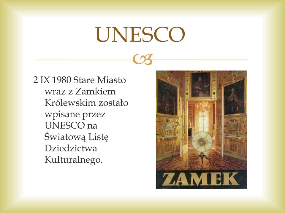 wpisane przez UNESCO na