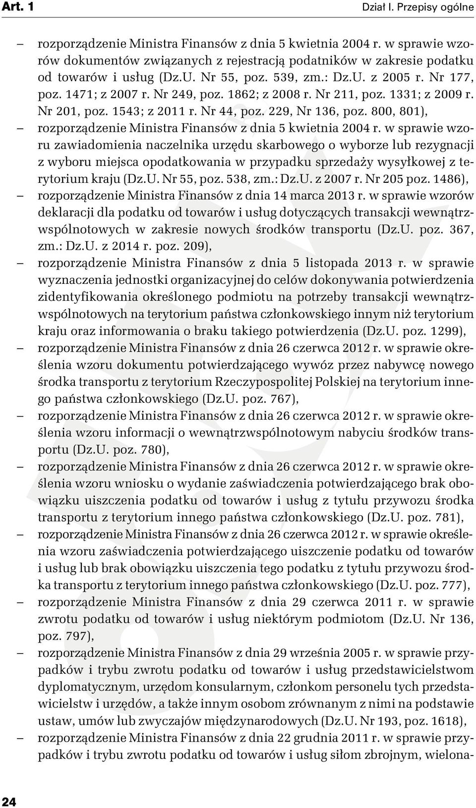 800, 801), rozporządzenie Ministra Finansów z dnia 5 kwietnia 2004 r.