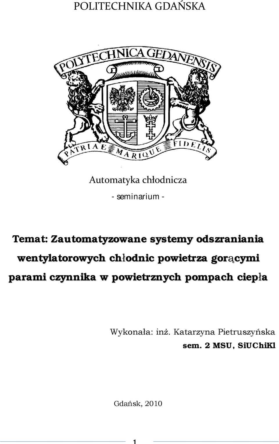 powietrza gorącymi parami czynnika w powietrznych pompach ciepła