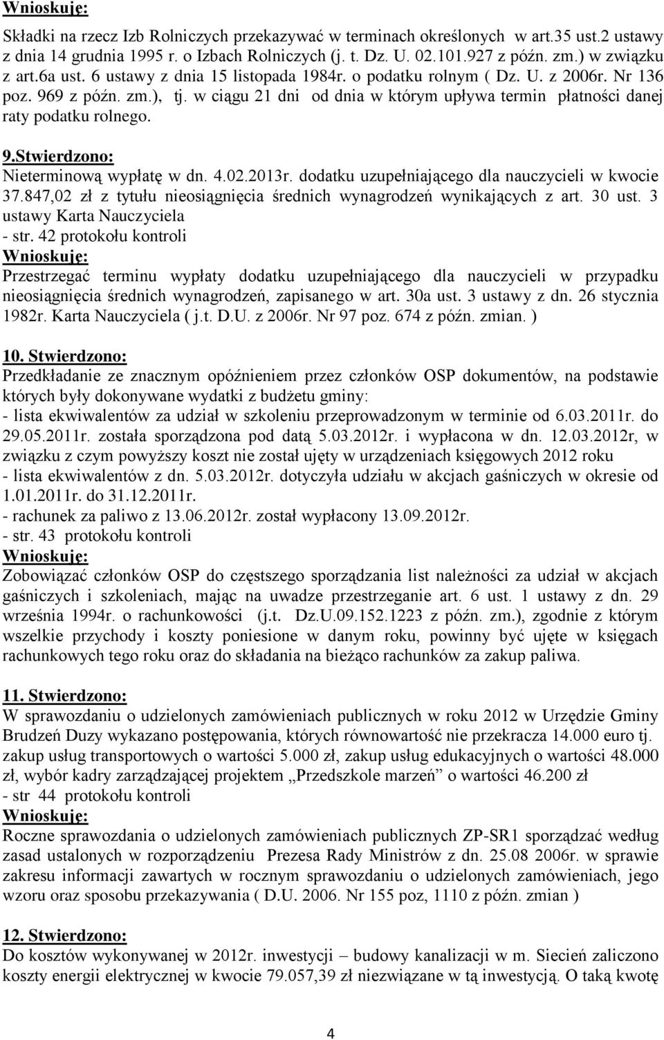 4.02.2013r. dodatku uzupełniającego dla nauczycieli w kwocie 37.847,02 zł z tytułu nieosiągnięcia średnich wynagrodzeń wynikających z art. 30 ust. 3 ustawy Karta Nauczyciela - str.