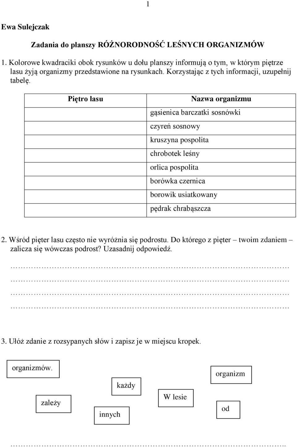 Korzystając z tych informacji, uzupełnij tabelę.