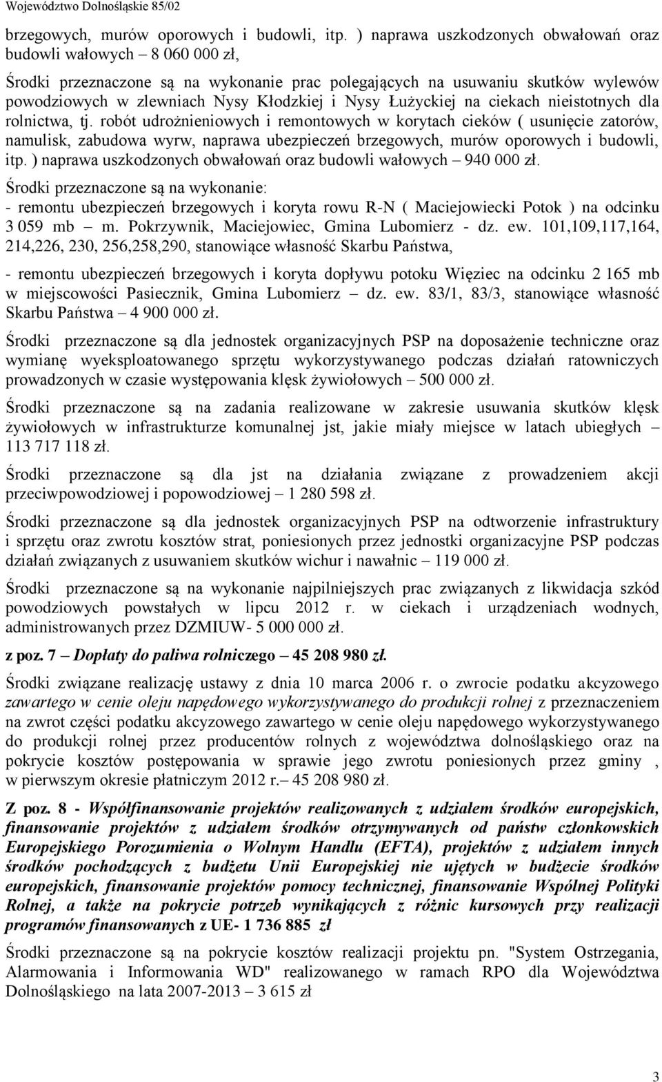 Łużyckiej na ciekach nieistotnych dla rolnictwa, tj.