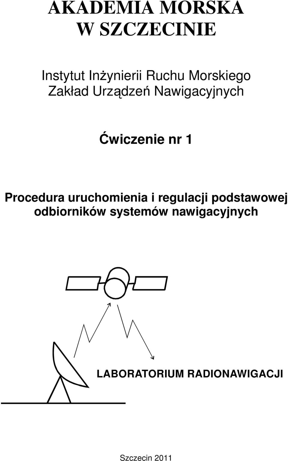 Procedura uruchomienia i regulacji podstawowej odbiorników