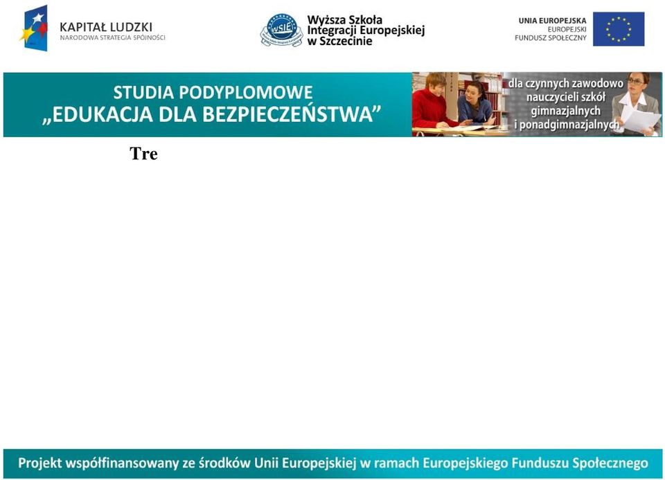 świecie. 2. Ochrona przed skutkami różnorodnych zagrożeń. Uczeń: 1) przedstawia typowe zagrożenia zdrowia i życia podczas powodzi, pożaru itp.