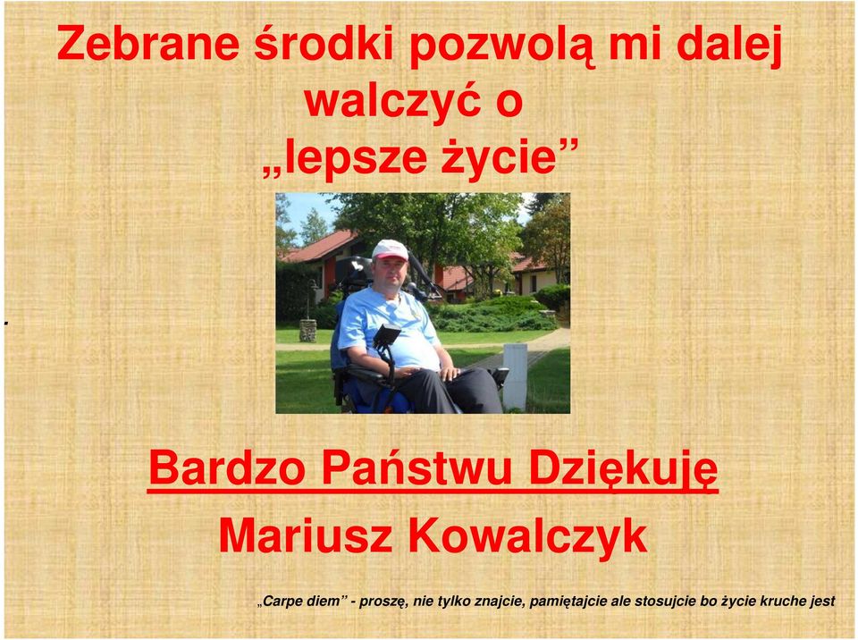 Bardzo Państwu Dziękuję Mariusz Kowalczyk