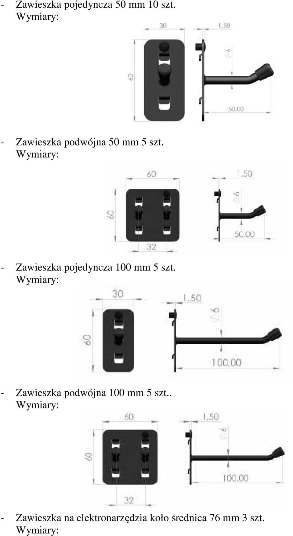 - Zawieszka pojedyncza 100 mm 5 szt.