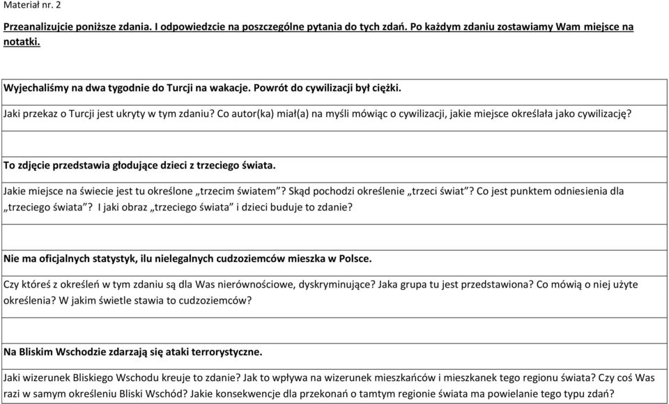 Co autor(ka) miał(a) na myśli mówiąc o cywilizacji, jakie miejsce określała jako cywilizację? To zdjęcie przedstawia głodujące dzieci z trzeciego świata.