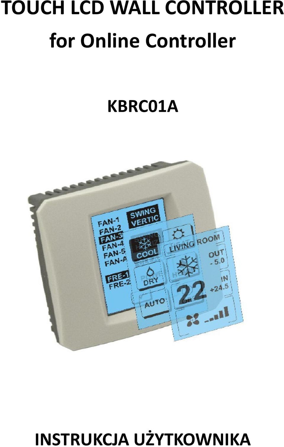 Online Controller