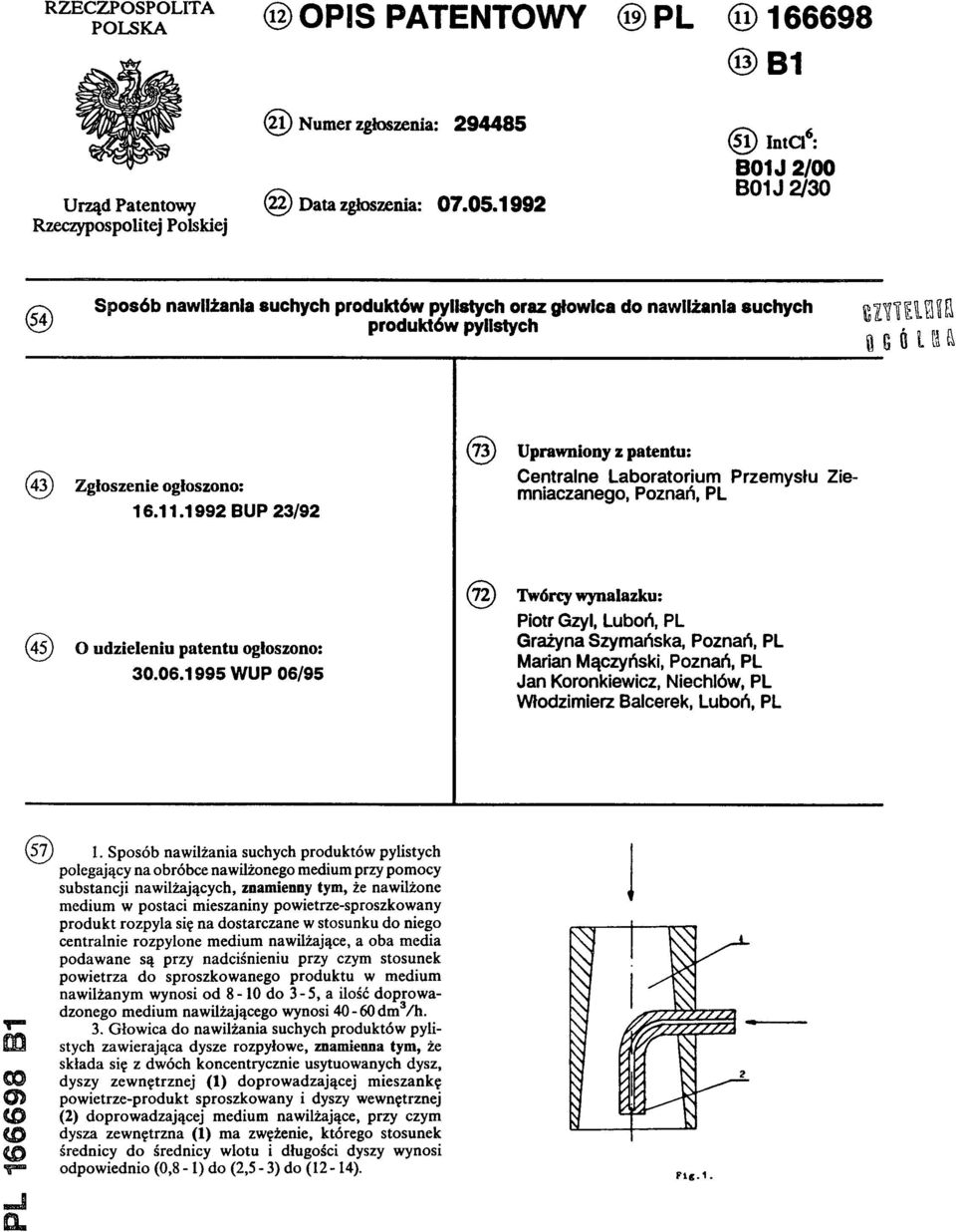 1992 BUP 23/92 Uprawniony z patentu: Centralne Laboratorium Przemysłu Ziemniaczanego, Poznań, PL (45) O udzieleniu patentu ogłoszono: 30.06.