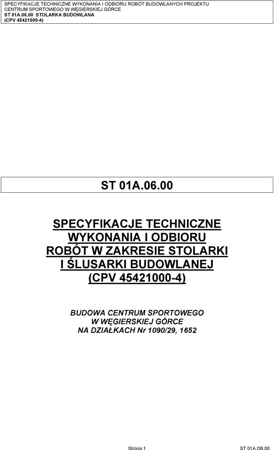 ROBÓT W ZAKRESIE STOLARKI I ŚLUSARKI BUDOWLANEJ