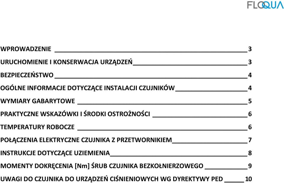 TMPRATURY ROBOCZ 6 POŁĄCZNIA LKTRYCZN CZUJNIKA Z PRZTWORNIKIM 7 INSTRUKCJ DOTYCZĄC UZIMINIA 8