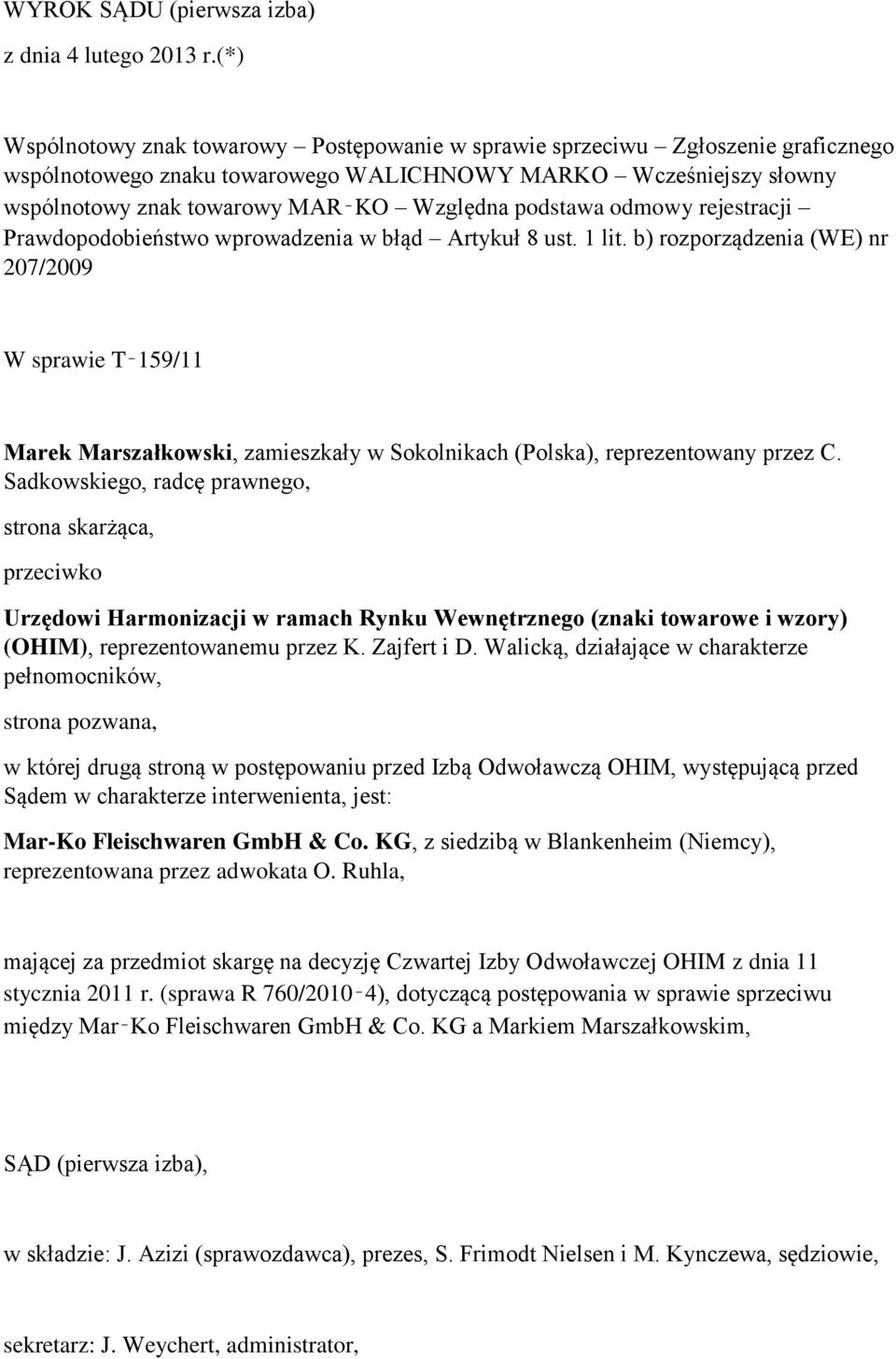 podstawa odmowy rejestracji Prawdopodobieństwo wprowadzenia w błąd Artykuł 8 ust. 1 lit.