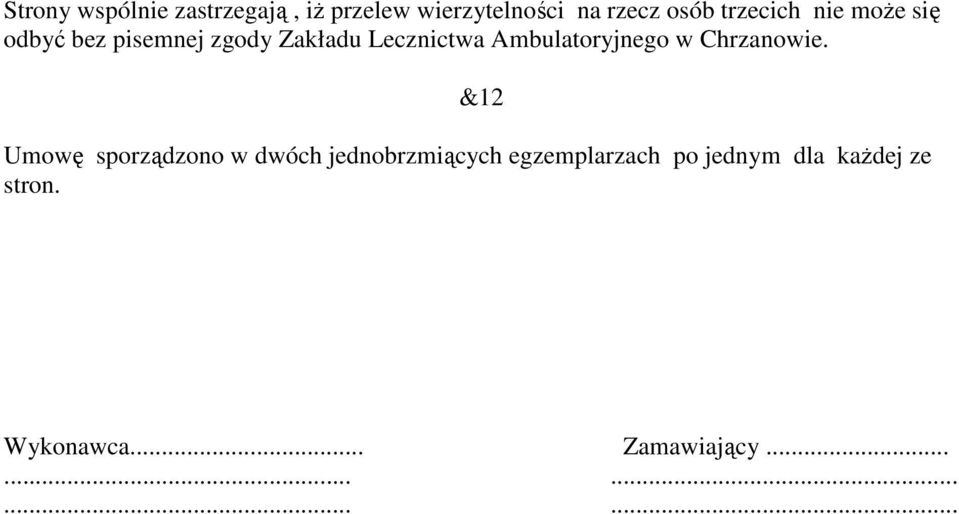 Ambulatoryjnego w Chrzanowie.