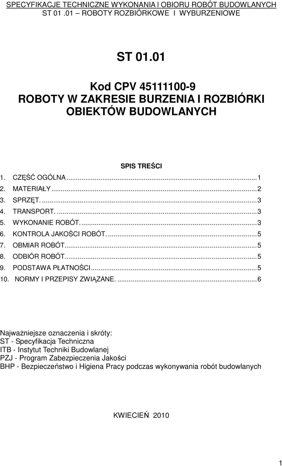 PODSTAWA PŁATNOŚCI...5 10. NORMY I PRZEPISY ZWIĄZANE.