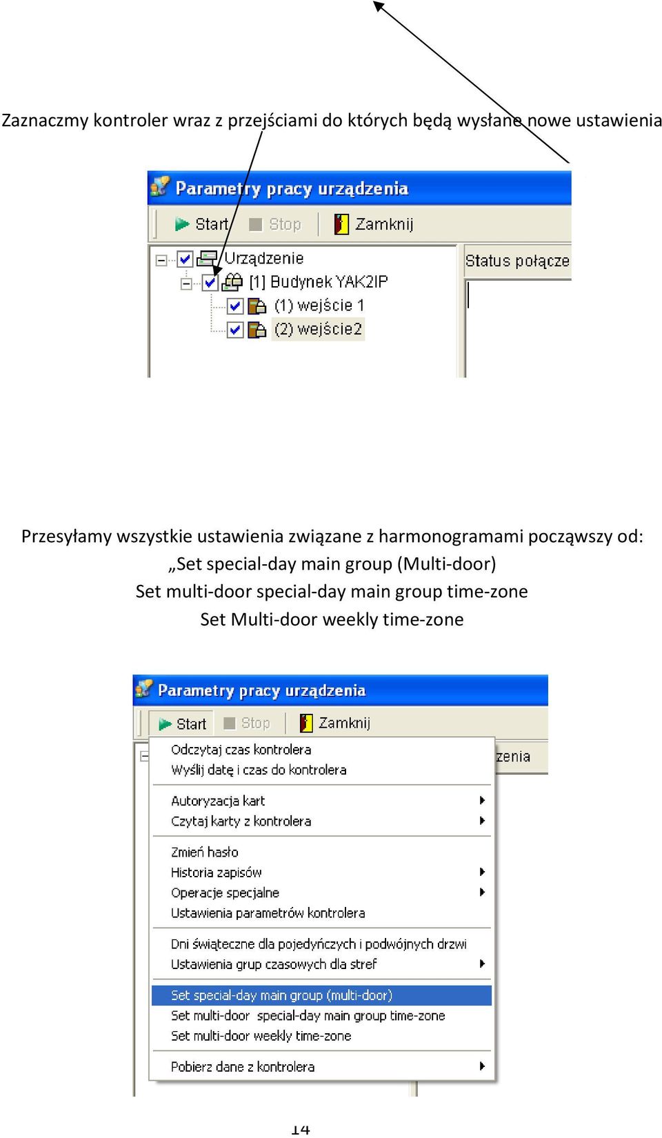 począwszy od: Set special-day main group (Multi-door) Set multi-door