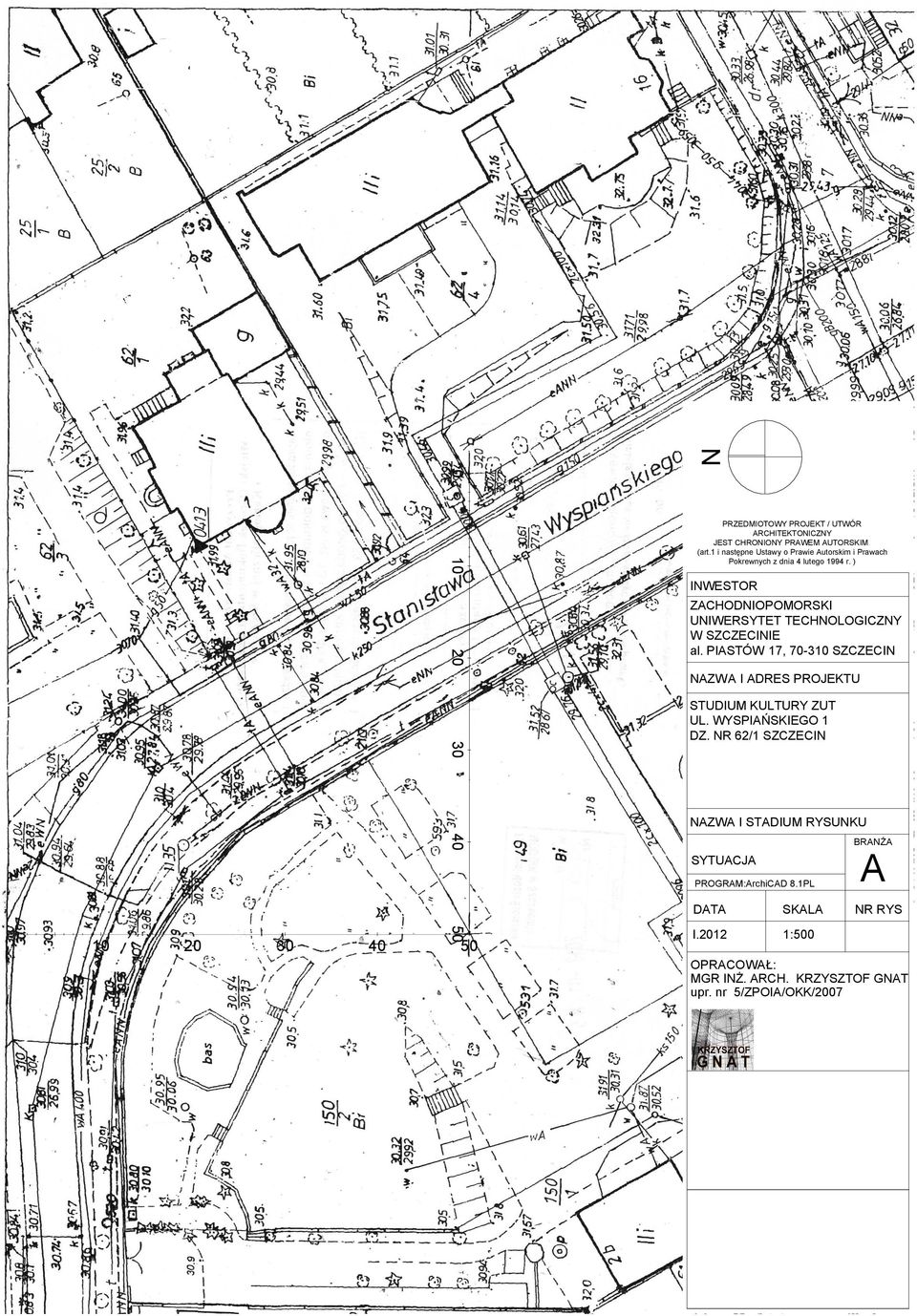 ) INWESTOR 20 ZACHODNIOPOMORSKI UNIWERSYTET TECHNOLOGICZNY W SZCZECINIE al.