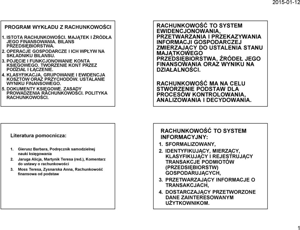 ZASADY PROWADZENIA RACHUNKOWOŚCI. POLITYKA RACHUNKOWOŚCI.