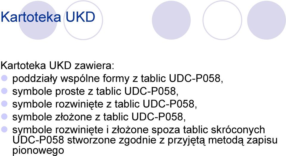 UDC-P058, symbole złoŝone z tablic UDC-P058, symbole rozwinięte i złoŝone