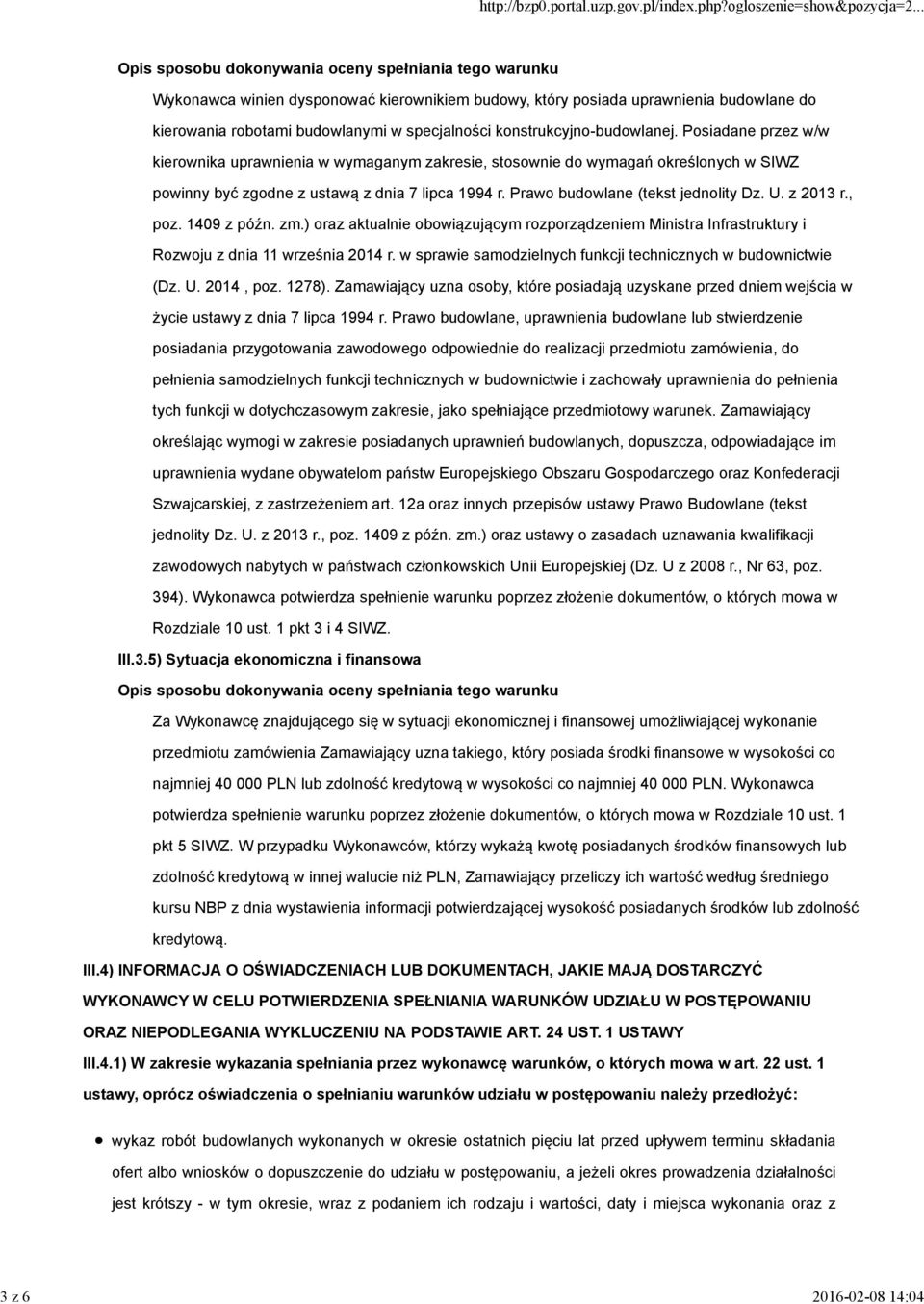 z 2013 r., poz. 1409 z późn. zm.) oraz aktualnie obowiązującym rozporządzeniem Ministra Infrastruktury i Rozwoju z dnia 11 września 2014 r.