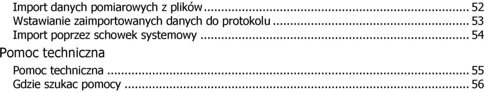 protokolu... 53 Import poprzez schowek systemowy.