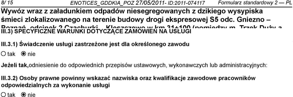 Świadcze usługi zastrzeżone jest dla określonego zawodu Jeżeli,odsie do odpowiednich przepisów ustawowych,