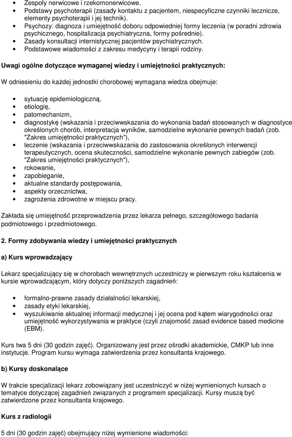 Zasady konsultacji internistycznej pacjentów psychiatrycznych. Podstawowe wiadomości z zakresu medycyny i terapii rodziny.