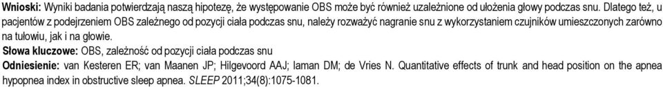 umieszczonych zarówno na tułowiu, jak i na głowie.