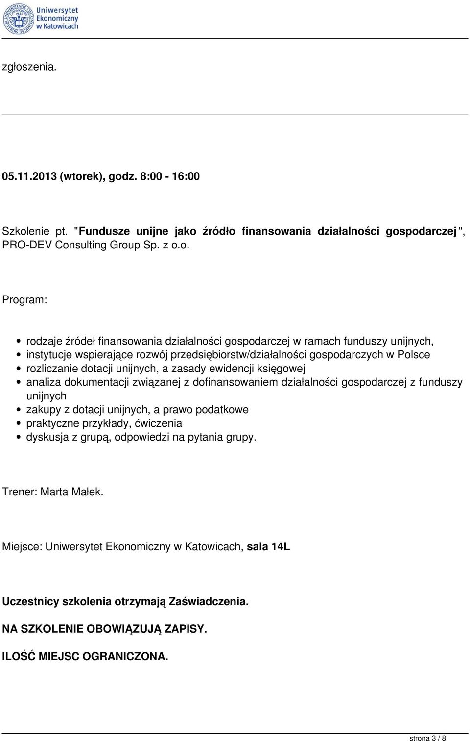 unijnych, a zasady ewidencji księgowej analiza dokumentacji związanej z dofinansowaniem działalności gospodarczej z funduszy unijnych zakupy z dotacji unijnych, a prawo podatkowe