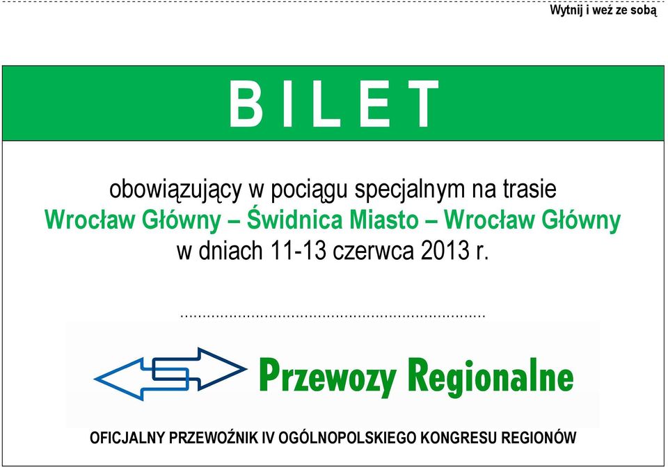 Miasto Wrocław Główny w dniach 11-13 czerwca 2013 r.