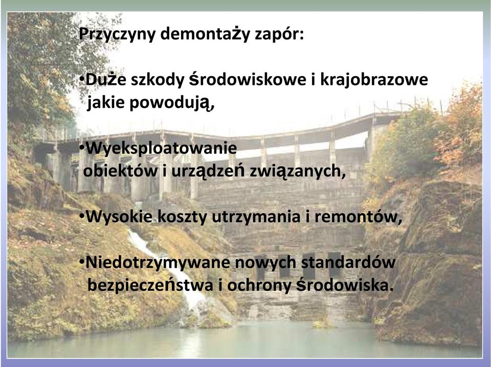 urządzeń związanych, Wysokie koszty utrzymania i remontów,