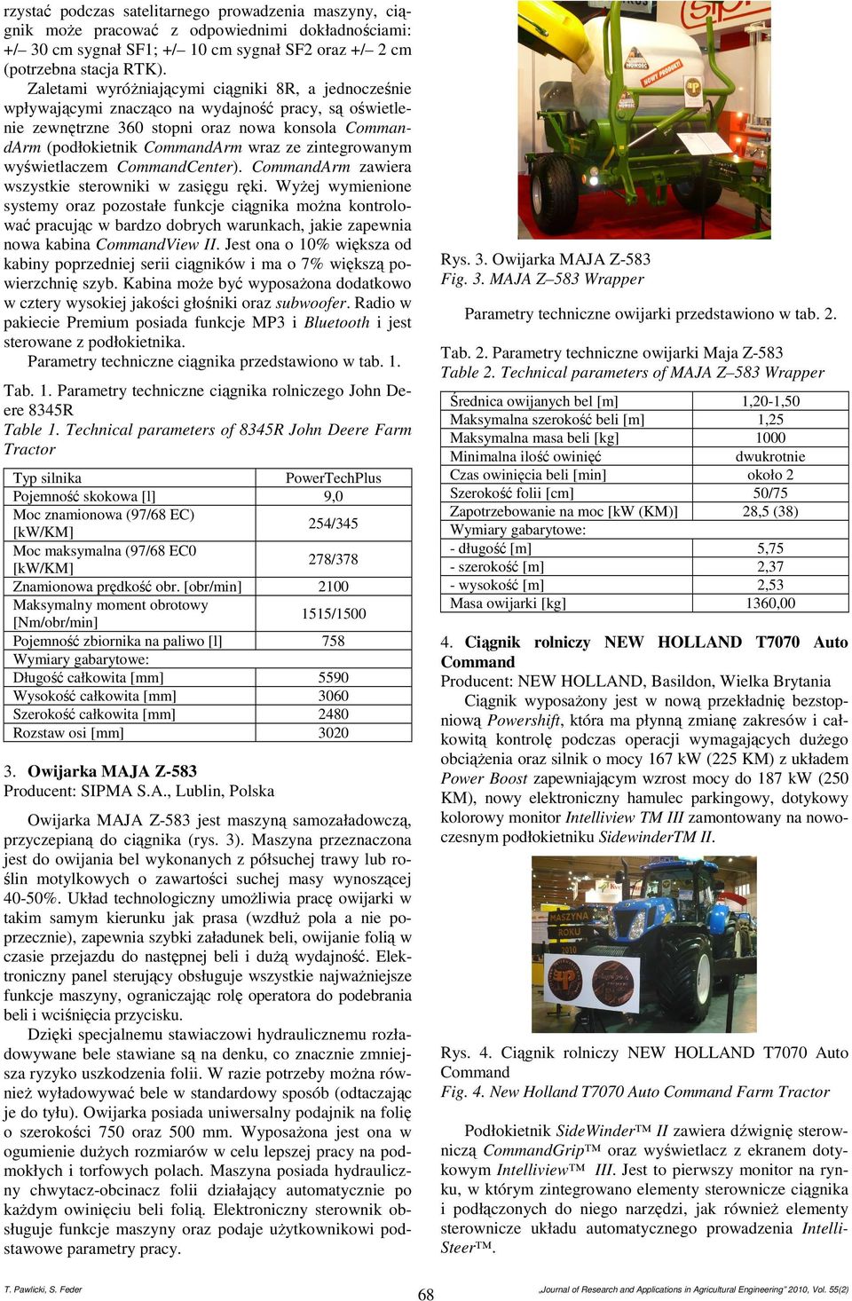 zintegrowanym wyświetlaczem CommandCenter). CommandArm zawiera wszystkie sterowniki w zasięgu ręki.