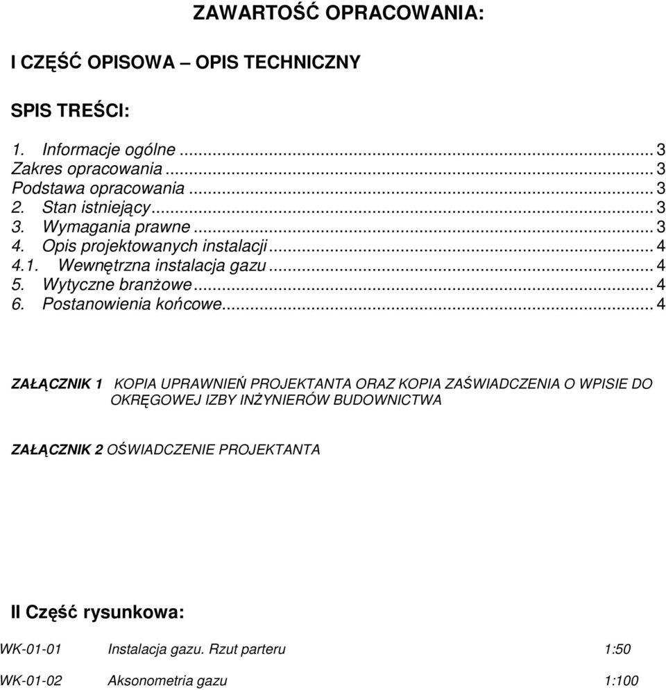 .. 4 6. Postanowienia końcowe.