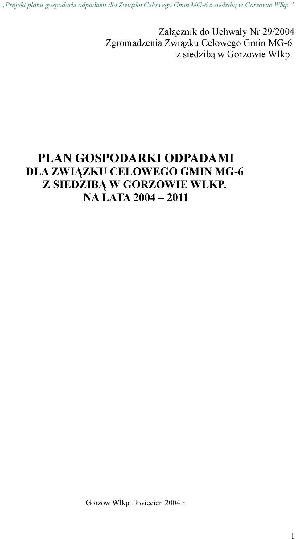 PLAN GOSPODARKI ODPADAMI DLA ZWIĄZKU CELOWEGO GMIN MG-6 Z