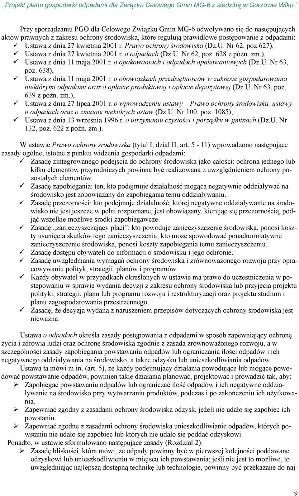 o opakowaniach i odpadach opakowaniowych (Dz.U. Nr 63, poz. 638), Ustawa z dnia 11 maja 2001 r.