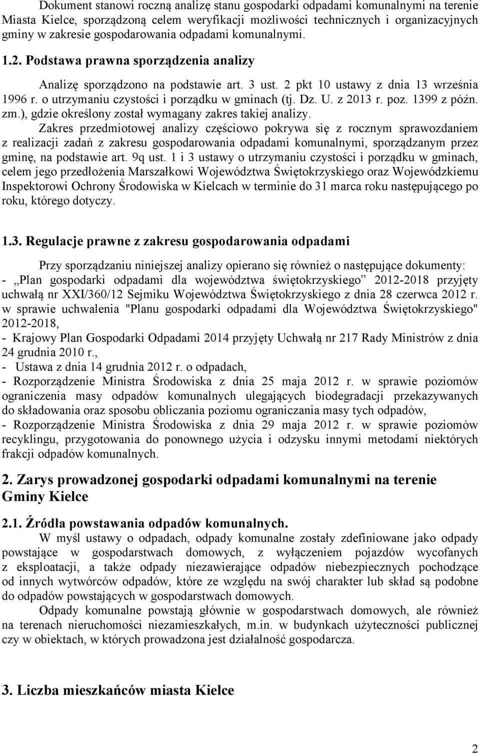 Dz. U. z 2013 r. poz. 1399 z późn. zm.), gdzie określony został wymagany zakres takiej analizy.