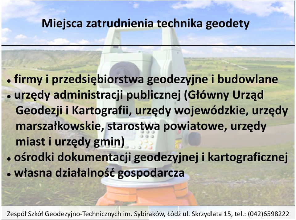 urzędy wojewódzkie, urzędy marszałkowskie, starostwa powiatowe, urzędy miast i