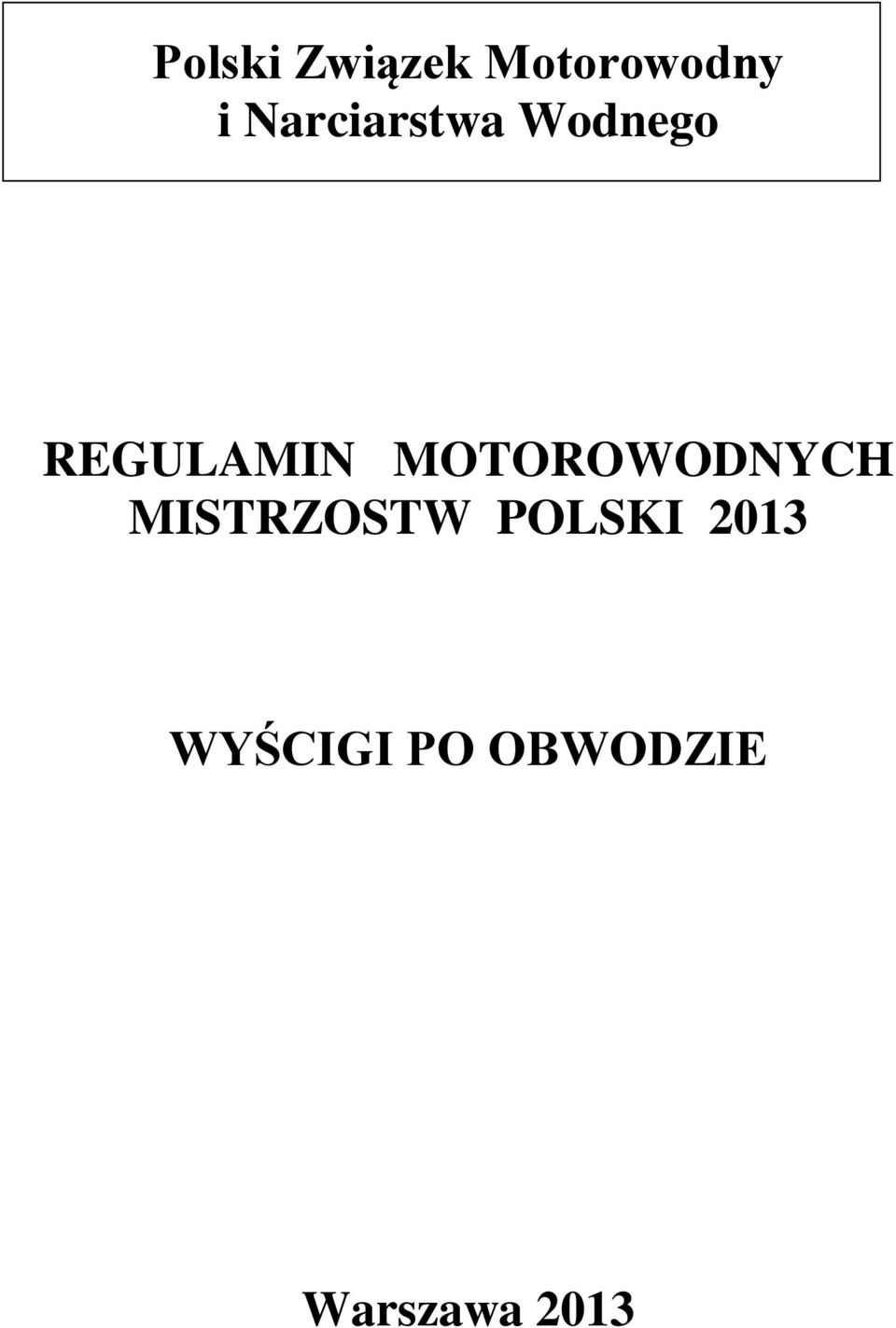 MOTOROWODNYCH MISTRZOSTW POLSKI