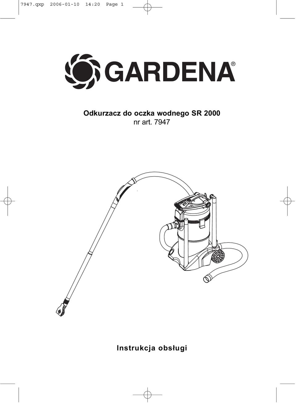 do oczka wodnego SR 2000