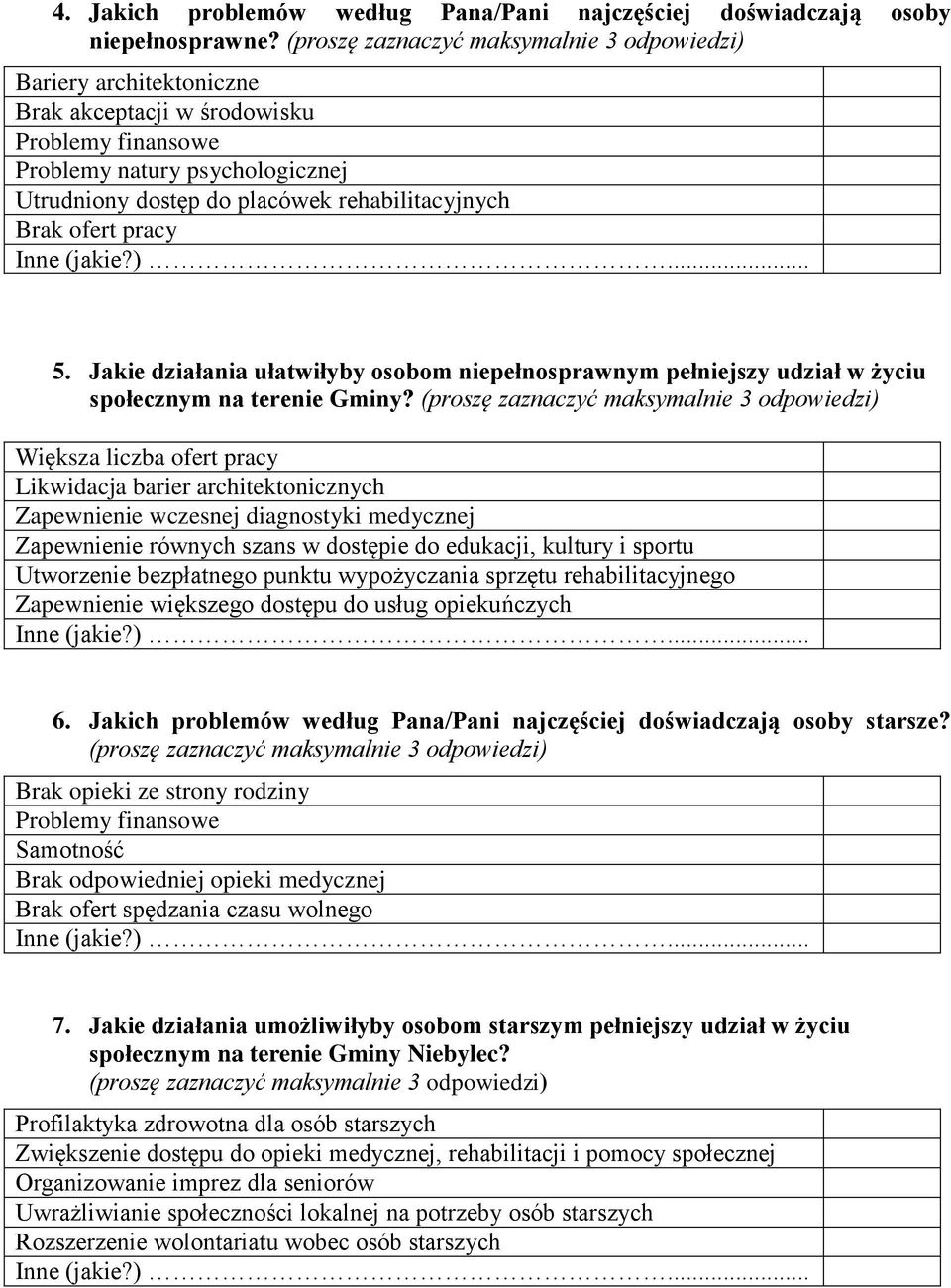 Jakie działania ułatwiłyby osobom niepełnosprawnym pełniejszy udział w życiu społecznym na terenie Gminy?